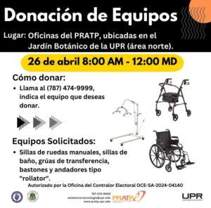 Afiche anunciando Donación de Equipos. Lugar Oficinas del PRATP en l Jardín Botánico de la UPR, área norte. 26 de abril de 8AM a 12 del medio día.
