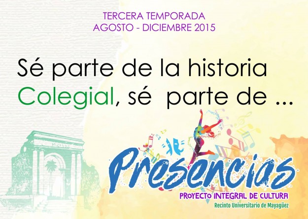 Presencias RUM inicia tercera temporada de Presencias: Proyecto Integral de Cultura