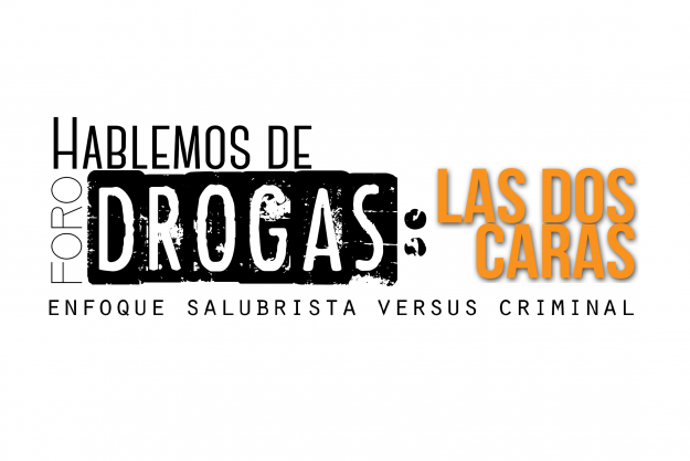Foro Hablemos de drogas: las dos caras Foro Hablemos de drogas: las dos caras