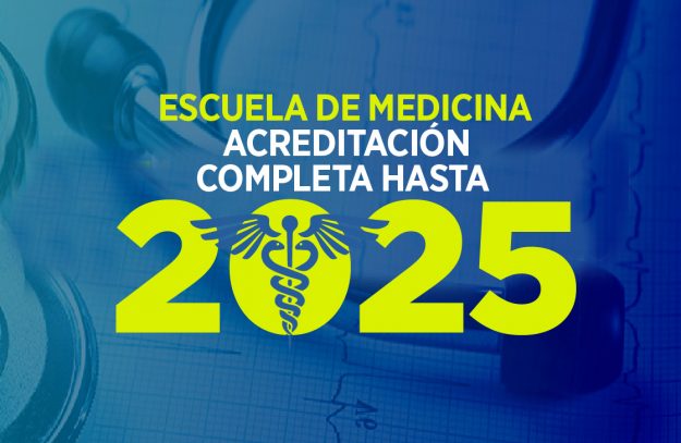 Acreditación Escuela de Medicina hasta 2025. Arte Nelson Vargas Acreditación Escuela de Medicina hasta 2025. Arte Nelson Vargas