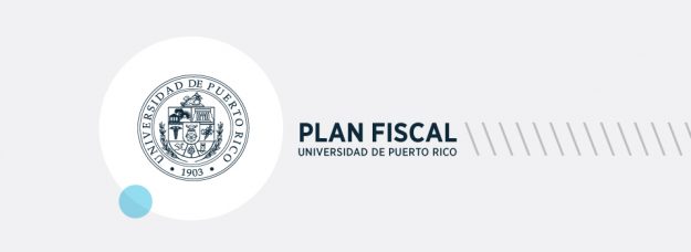 Plan Fiscal UPR Plan Fiscal UPR