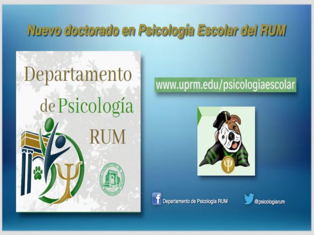 El Departamento de Psicología del Recinto Universitario de Mayagüez (RUM), de la Universidad de Puerto Rico (UPR), ya cuenta con su primera clase doctoral compuesta por ocho estudiantes graduados. El Departamento de Psicología del Recinto Universitario de Mayagüez (RUM), de la Universidad de Puerto Rico (UPR), ya cuenta con su primera clase doctoral compuesta por ocho estudiantes graduados.