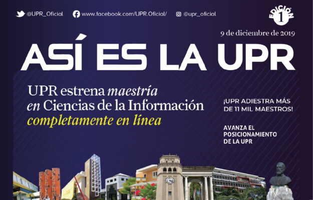 Asi es la UPR - Edicion 1