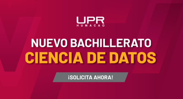 Nuevo bachillerato en Ciencia de Datos en la UPRH