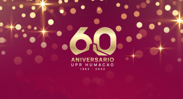 UPRH celebra su 60 Aniversario UPRH celebra su 60 Aniversario