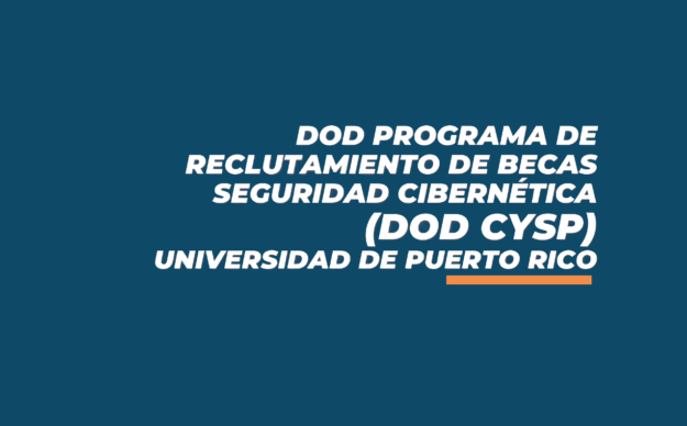 Departamento de la Defensa y Centro de Seguridad Cibernética de la UPR ofrecen beca a estudiantes universitarios Departamento de la Defensa y Centro de Seguridad Cibernética de la UPR ofrecen beca a estudiantes universitarios