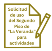 Formulario para solicitar el uso del Segundo Piso de "La Veranda".