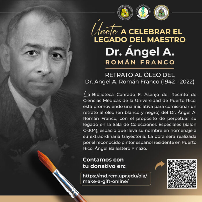 Solicitud de donativo para comisionar un retrato al óleo (en blanco y negro) celebrando el legado del Dr. Ángel Román Franco.