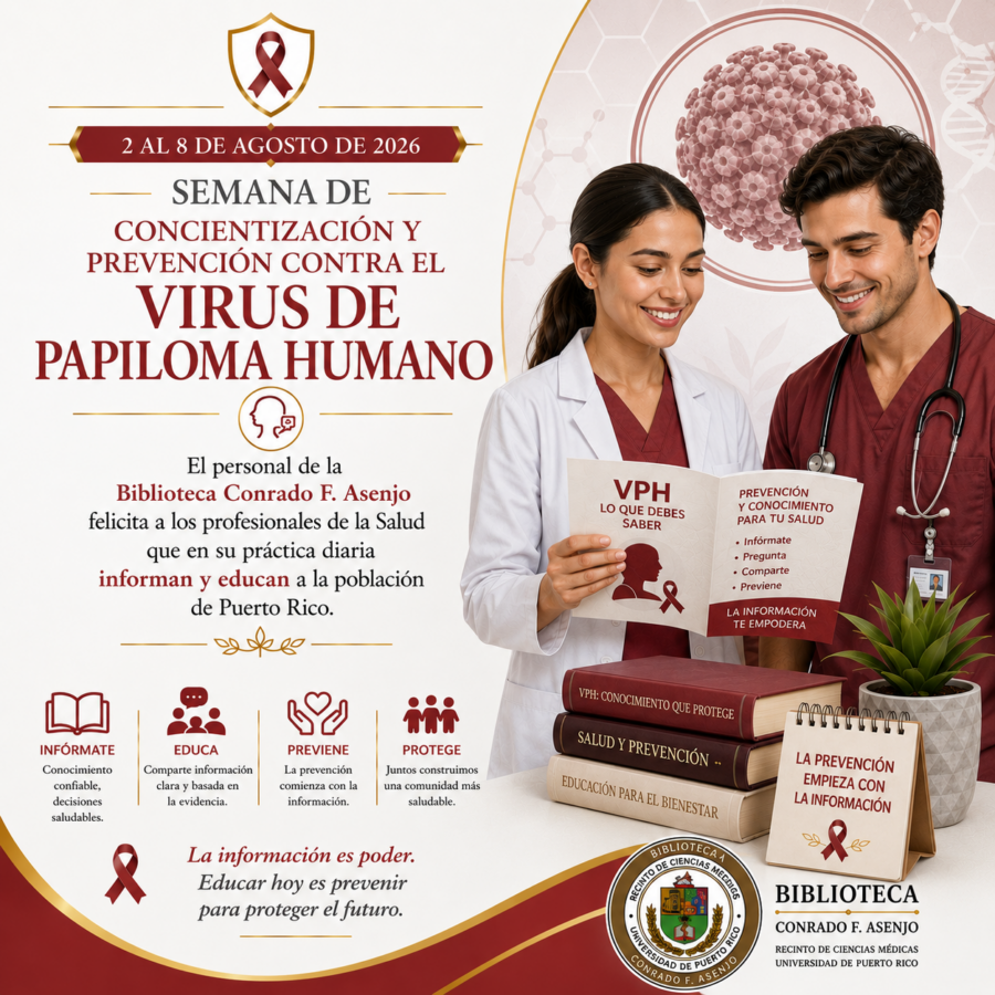 Virus Papiloma Humano Domingo 2 al sábado 8 de agosto de 2026 conmemoración de la Semana de Concientización y Prevención contra el Virus de Papiloma Humano.