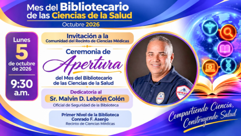 Promoción de la dedicatoria del mes del Bibliotecario de las Ciencias de la Salud al Sr. Malvin Lebrón oficial de seguridad.