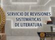 Promoción Servicio de Revisiones Sistemáticas de Literatura y la Herramienta COVIDENCE