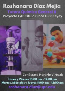 Imagen Roshanara M. Díaz Mejía Tutora Química General II CAETV Virtual UPR Cayey Verano 2021