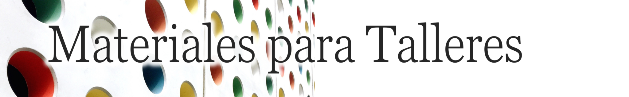Banner de la página Materiales para Talleres
