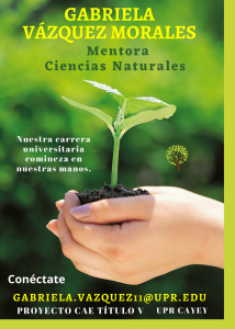 Imagen de Anuncio Gabriela Vázquez Morales Mentora Ciencias Naturales CAETV Virtual UPR Cayey Abril 2021