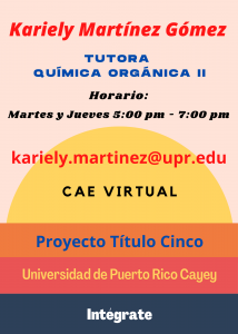 Imagen publicidad-kariely-martinez-gomez-tutora-quimica-organica-ii-caetv-virtual-upr-cayey-enero-2021