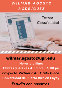 Imagen publicidad-wilmar-agosto-rodriguez-tutora-contabilidad-ii-caetv-virtual-upr-cayey-enero-2021
