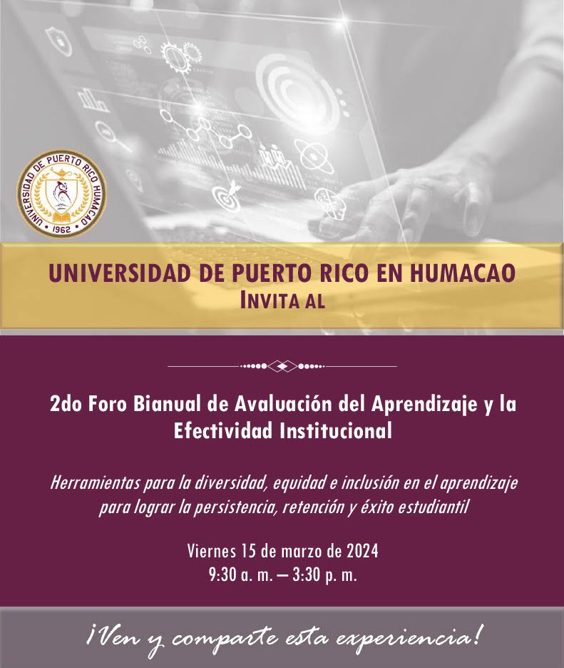 UPRH celebrará 2do Foro Bianual de Avaluación del Aprendizaje y la Efectividad Institucional
