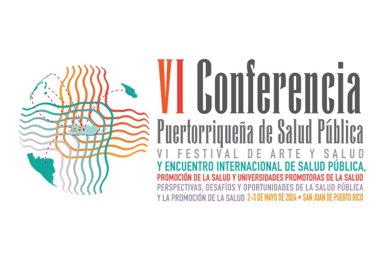 VI Conferencia Puertorriqueña de Salud Pública del Recinto de Ciencias Médicas de la UPR