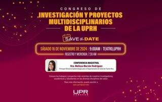 UPRH anuncia Congreso de Investigación y Proyectos Multidisciplinarios