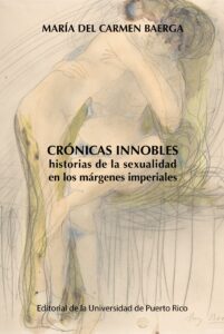 Portada del libro "Crónicas innobles: historias de la sexualidad en los márgenes imperiales"