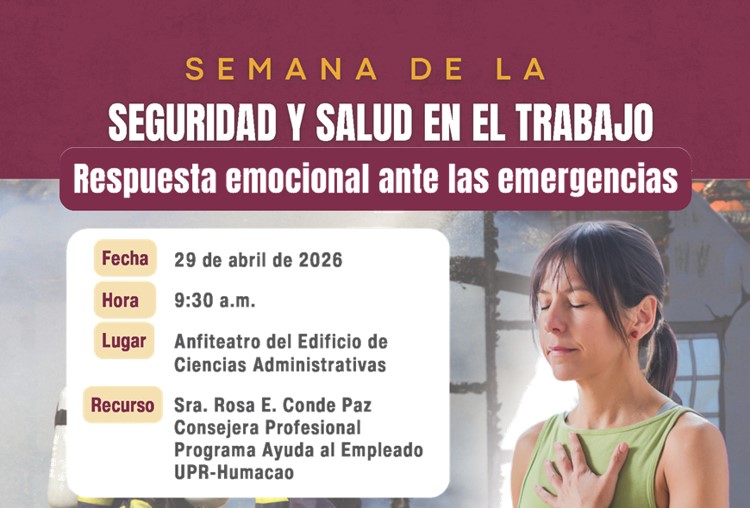 UPR en Humacao conmemorará el Día Mundial de la Seguridad y Salud en el Trabajo con conferencia sobre bienestar psicosocial