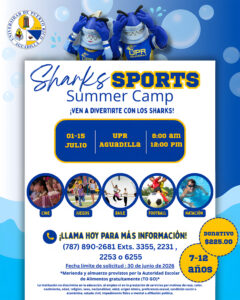 Afiche del "Shark Sports Summer Camp". Desde el primero hasta el 15 de julio de 2026, en la UPR Aguadilla de 8 a.m. a 12 del medio día.  