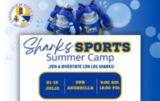 UPR Aguadilla invita a la comunidad a disfrutar del Shark Sports Summer Camp 2026