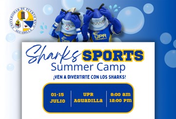 UPR Aguadilla invita a la comunidad a disfrutar del Shark Sports Summer Camp 2026