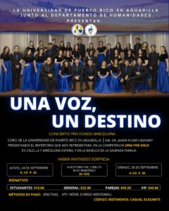Afiche del evento Una voz, un destino del Coro de la UPR Aguadilla.