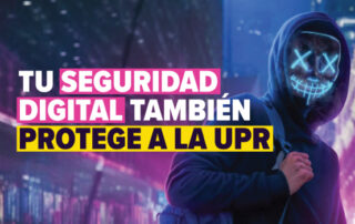 Afiche de Ciberseguridad UPR