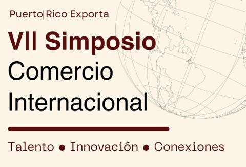 UPR en Humacao celebrará el VII Simposio de Comercio Internacional para impulsar la competitividad empresarial de Puerto Rico